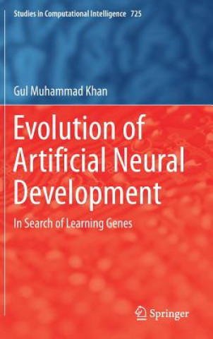 Kniha Evolution of Artificial Neural Development Gul Muhammad Khan