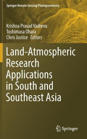 Kniha Land-Atmospheric Research Applications in South and Southeast Asia Krishna Prasad Vadrevu