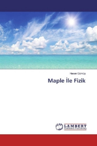 Knjiga Maple le Fizik Hasan Gümüs