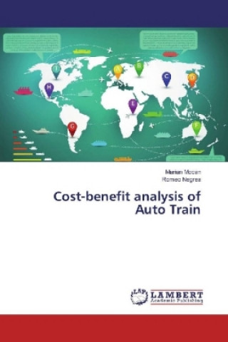 Kniha Cost-benefit analysis of Auto Train Marian Mocan