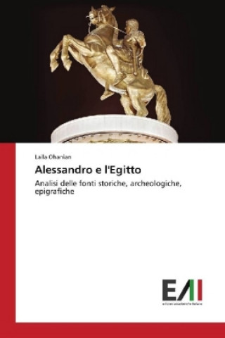 Knjiga Alessandro e l'Egitto Laila Ohanian