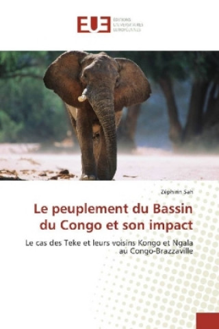 Książka Le peuplement du Bassin du Congo et son impact Zéphirin Sah