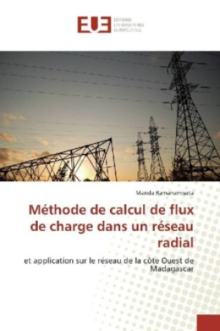 Kniha Méthode de calcul de flux de charge dans un réseau radial Manda Ramanamiseta