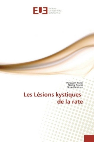 Kniha Les Lésions kystiques de la rate Houssem Harbi