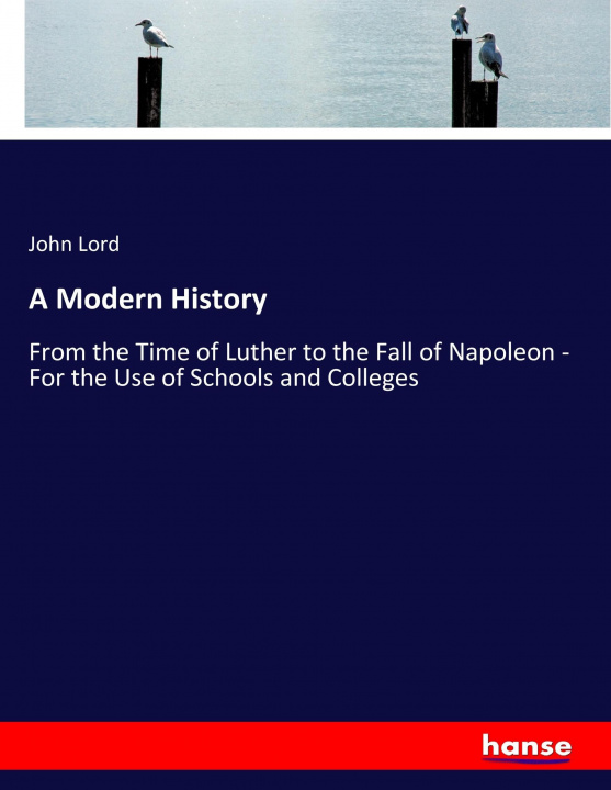 Książka A Modern History John Lord