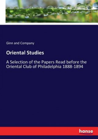 Knjiga Oriental Studies GINN AND COMPANY