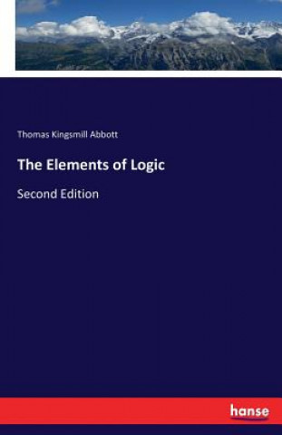 Buch Elements of Logic Thomas Kingsmill Abbott