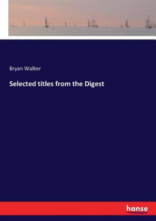 Boek Selected titles from the Digest Walker Bryan Walker
