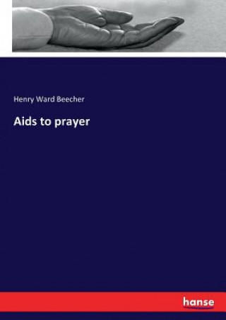Carte Aids to prayer Beecher Henry Ward Beecher