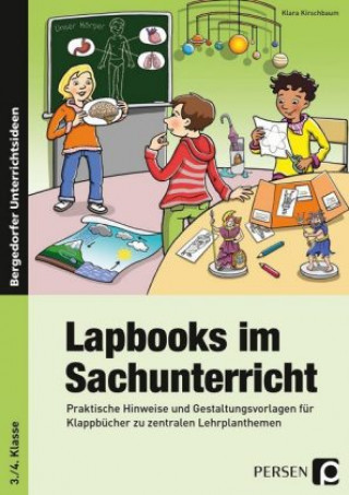 Kniha Lapbooks im Sachunterricht - 3./4. Klasse Klara Kirschbaum