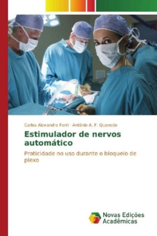 Kniha Estimulador de nervos automático Carlos Alexandre Ferri