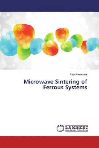 Carte Microwave Sintering of Ferrous Systems Raja Annamalai
