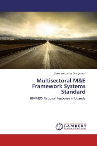 Knjiga Multisectoral M&E Framework Systems Standard Clarence Lomua Olongamuri