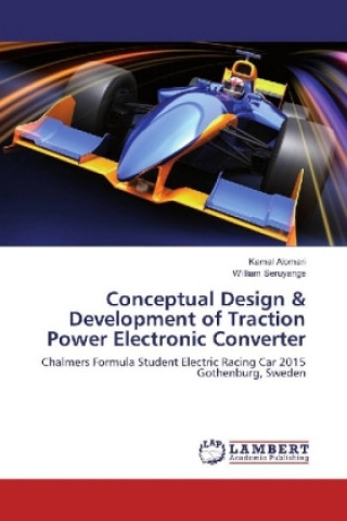 Book Conceptual Design & Development of Traction Power Electronic Converter Kamal Alomari