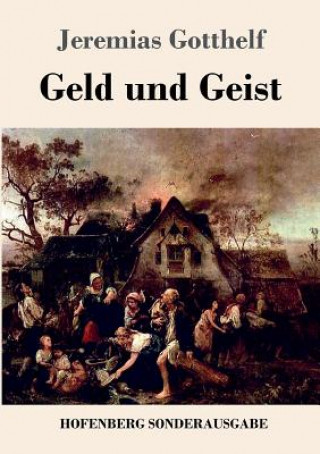 Könyv Geld und Geist Jeremias Gotthelf