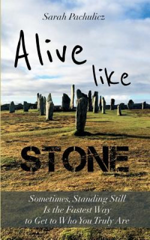 Buch Alive Like Stone Sarah Pachulicz