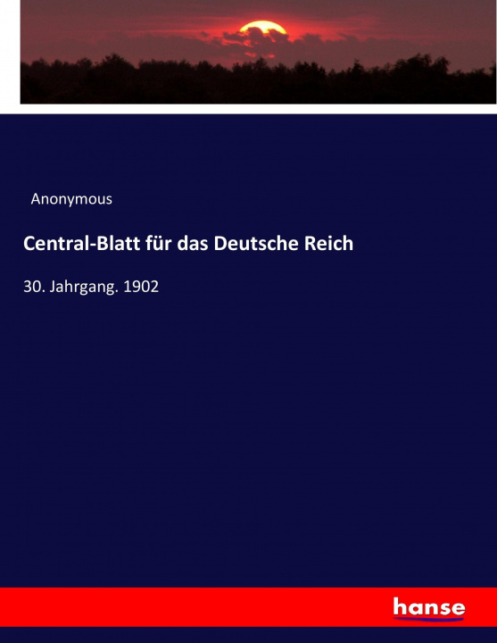 Kniha Central-Blatt für das Deutsche Reich 