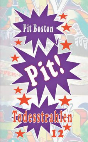 Book Pit! Todesstrahlen Pit Boston