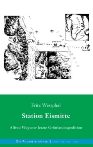 Knjiga Station Eismitte Fritz Westphal
