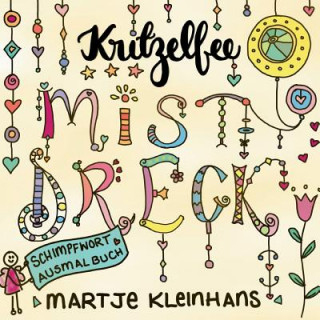 Knjiga Mistdreck Kritzelfee Martje Kleinhans