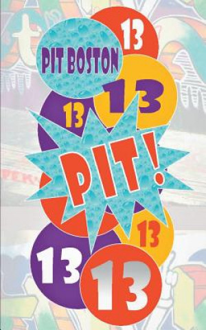 Knjiga Pit! Dreizehn Pit Boston