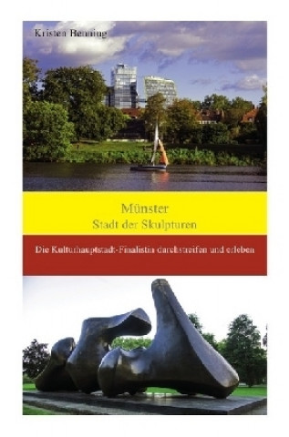 Knjiga Münster Stadt der Skulpturen Kristen Benning