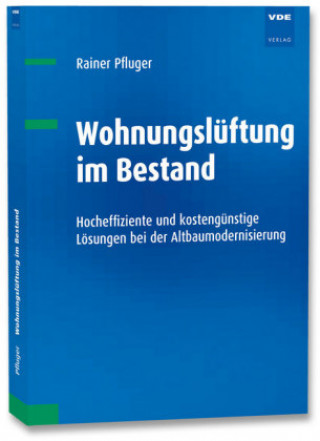 Kniha Wohnungslüftung im Bestand Rainer Pfluger