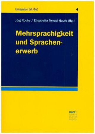 Knjiga Mehrsprachigkeit und Sprachenerwerb Jörg Roche