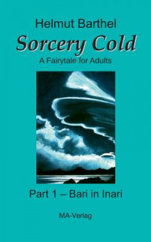 Knjiga Sorcery Cold Helmut Barthel