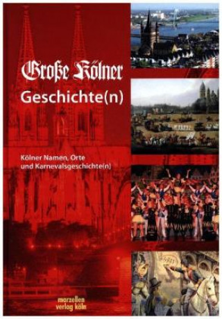 Libro Große Kölner Geschichte(n) 
