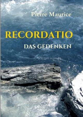 Libro RECORDATIO Pierre Maurice