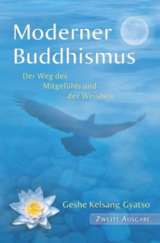 Könyv Moderner Buddhismus Geshe Kelsang Gyatso