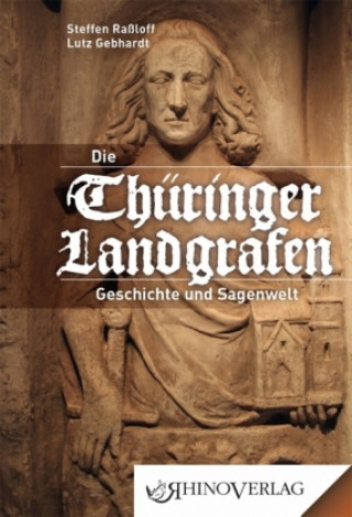 Kniha Thüringer Landgrafen Steffen Raßloff