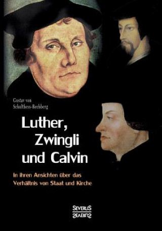 Carte Luther, Zwingli und Calvin Gustav von Schulthess-Rechberg