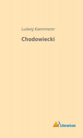 Kniha Chodowiecki Ludwig Kaemmerer