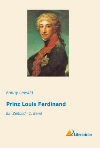 Kniha Prinz Louis Ferdinand Fanny Lewald