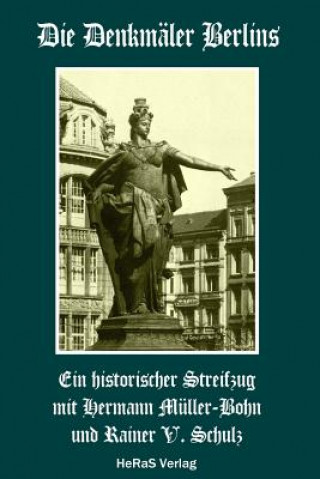 Buch Die Denkmäler Berlins Hermann Müller-Bohn