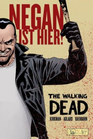 Könyv The Walking Dead: Negan ist hier! Robert Kirkman