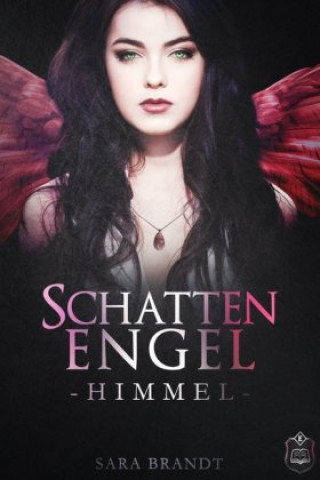 Könyv Schattenengel - Himmel Sara Brandt