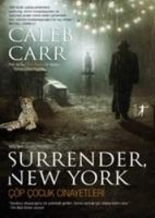 Kniha Surrender New York Cöp Cocuk Cinayetleri Caleb Carr