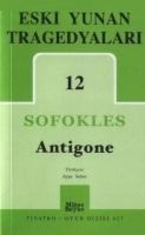 Kniha Eski Yunan Tragedyalari 12; Antigone Sofoklés