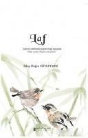 Libro Laf Edep Dogru Söyletmez
