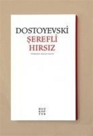 Carte Serefli Hirsiz Fyodor Mihaylovic Dostoyevski