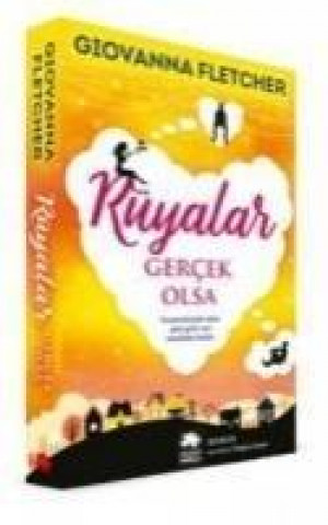 Livre Rüyalar Gercek Olsa Giovanna Fletcher