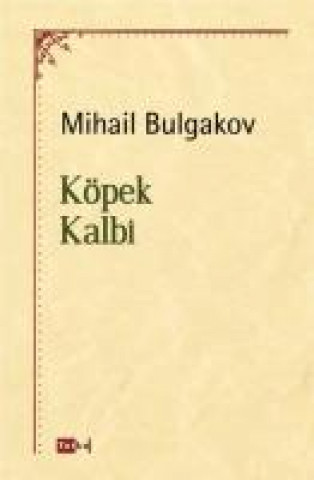 Libro Köpek Kalbi Mihail Bulgakov