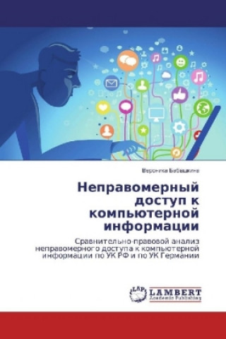 Kniha Nepravomernyj dostup k komp'juternoj informacii Veronika Babashkina