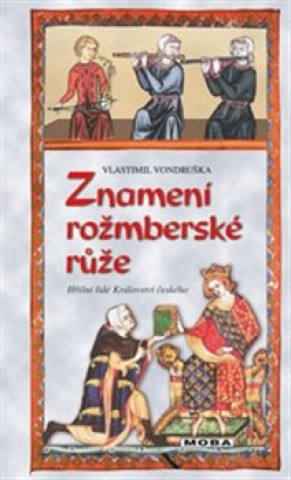 Kniha Znamení rožmberské růže Vlastimil Vondruška