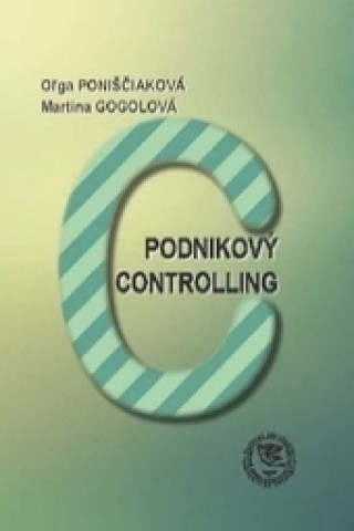 Könyv Podnikový Controlling Oľga Poniščiaková