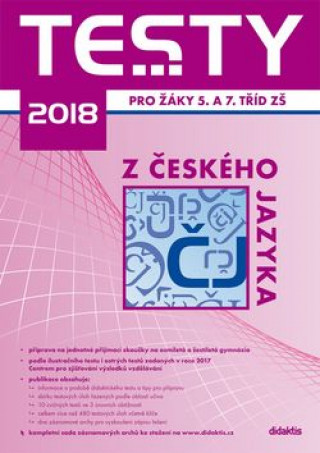 Kniha Testy 2018 z českého jazyka pro žáky 5. a 7. tříd ZŠ 