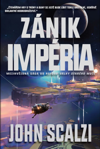 Книга Zánik Impéria John Scalzi